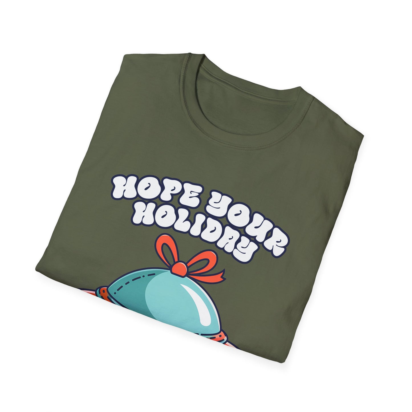 Hope Your Holiday T-Shirt