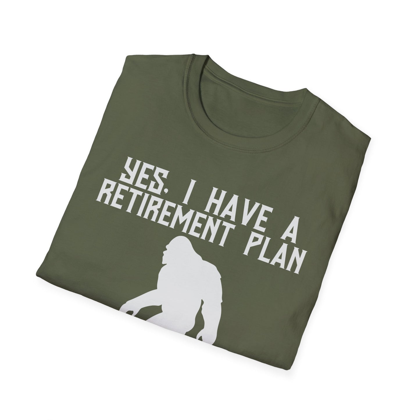 Retirement Plan Bigfoot T-Shirt