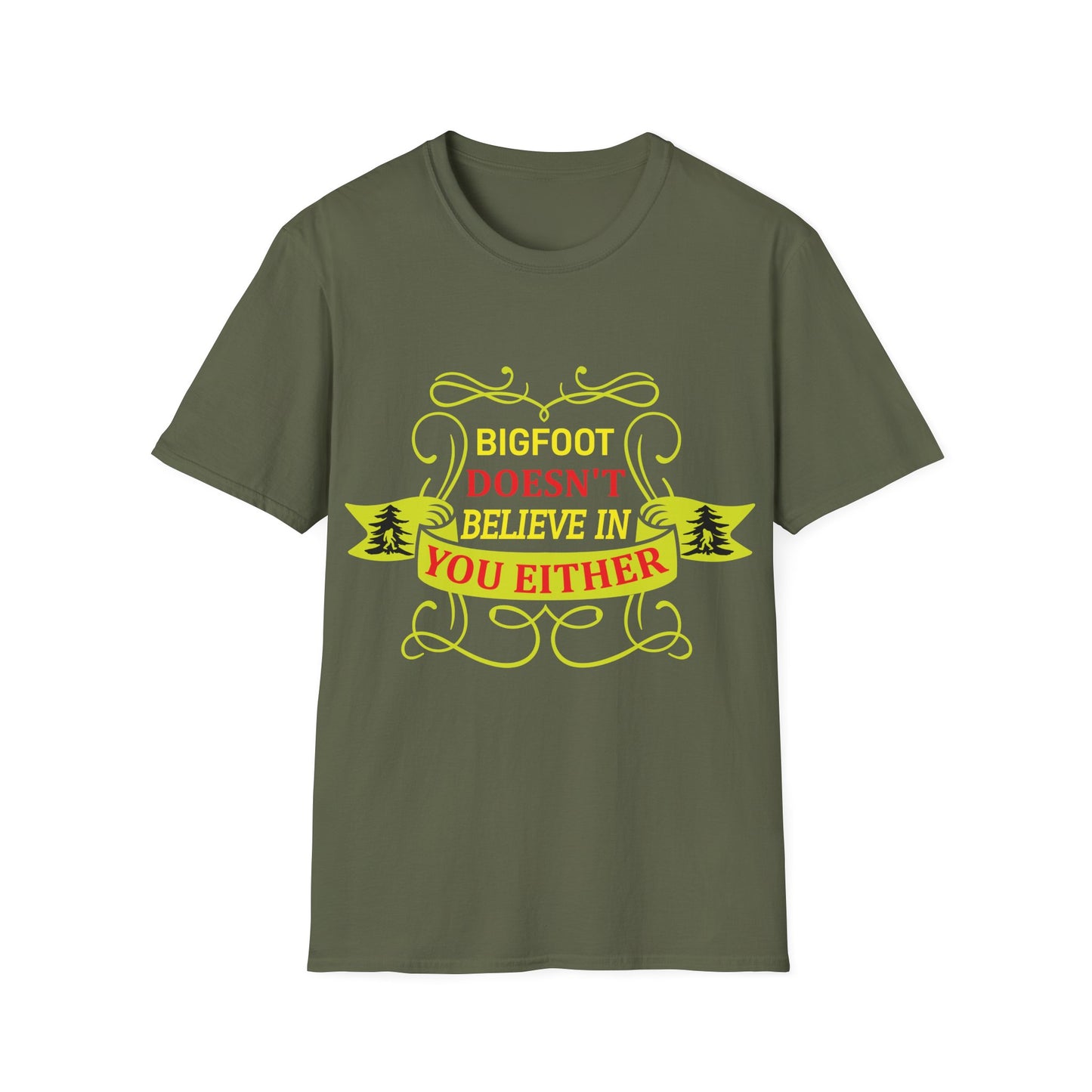 Doesn't Believe in You T-Shirt