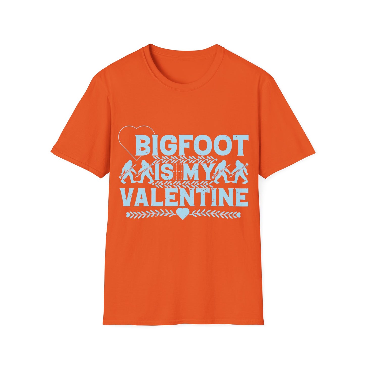 Bigfoot is Valentine T-Shirt