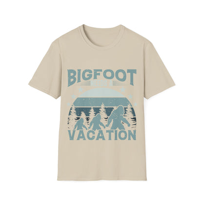 Bigfoot Needs Vacation T-Shirt