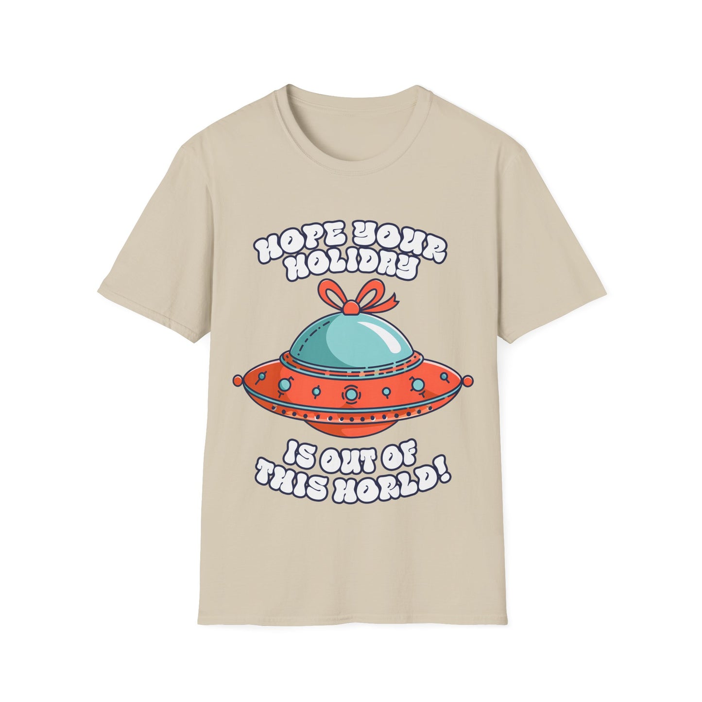 Hope Your Holiday T-Shirt