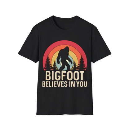 Bigfoot Believes in You T-Shirt
