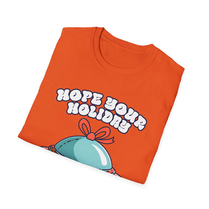 Hope Your Holiday T-Shirt
