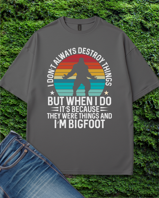 But When I Do T-Shirt