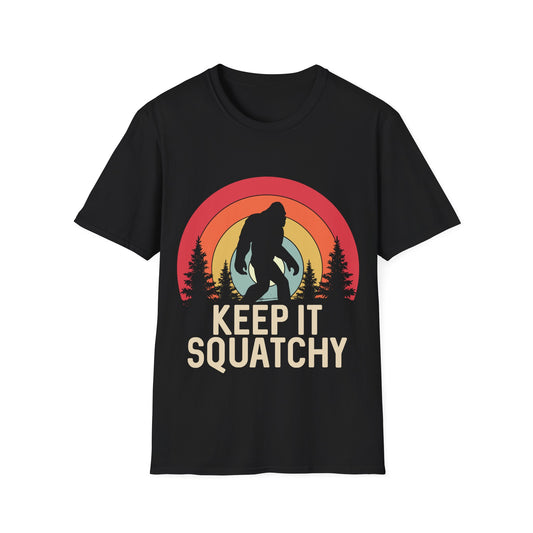 Keep It  Squatchy T-shrit