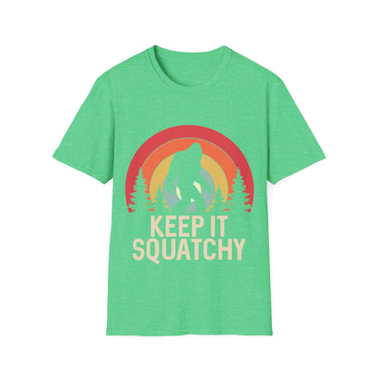 Keep It  Squatchy T-shrit