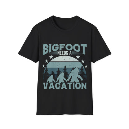 Bigfoot Needs Vacation T-Shirt