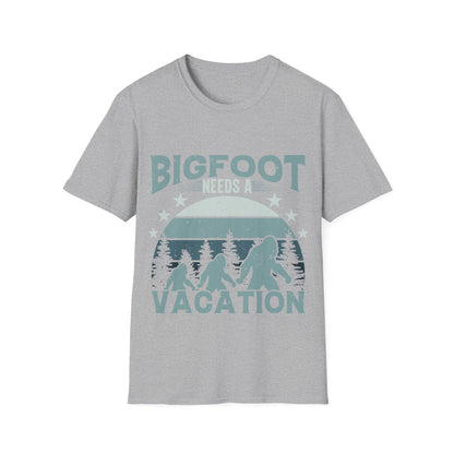 Bigfoot Needs Vacation T-Shirt
