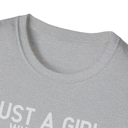 Just A Girl T-Shirt
