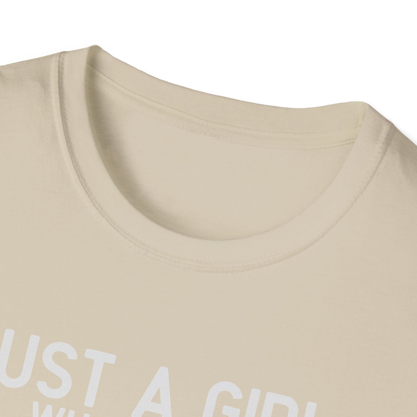 Just A Girl T-Shirt