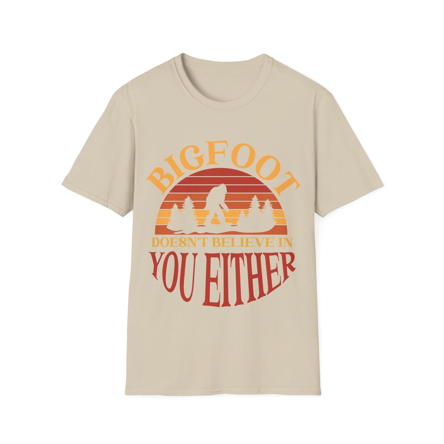 Doesn't Believe in You T-Shirt