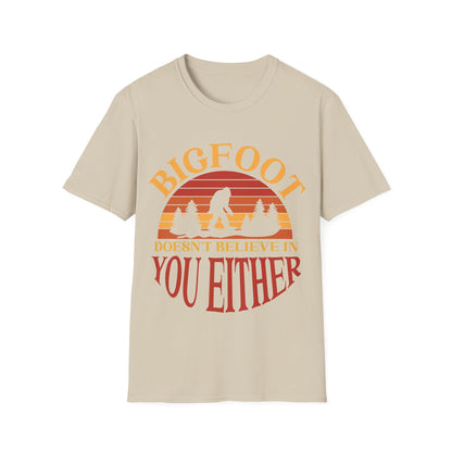 Doesn't Believe in You T-Shirt