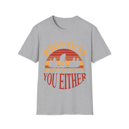 Doesn't Believe in You T-Shirt