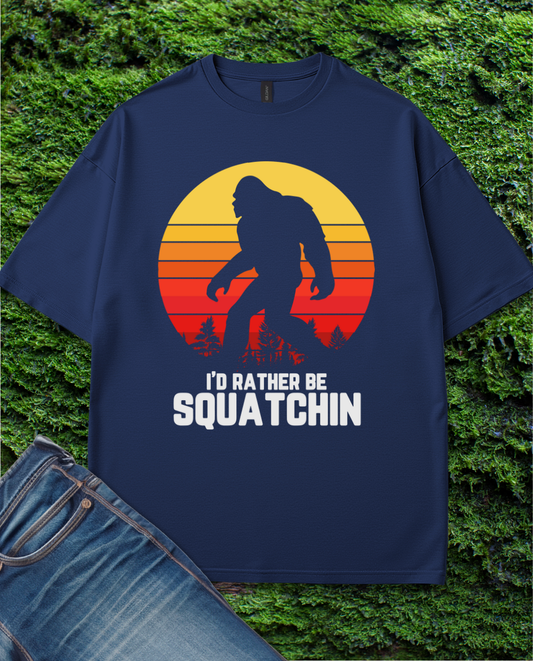 I Do Rather Squatchin T-Shirt
