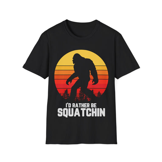 I Do Rather Squatchin T-Shirt