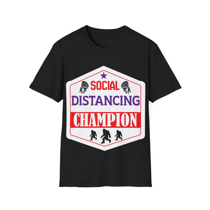 Social Distancing Champion T-Shirt