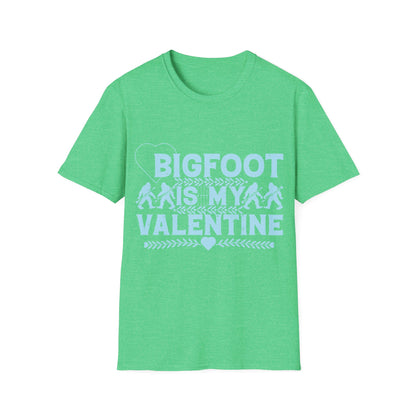 Bigfoot is Valentine T-Shirt