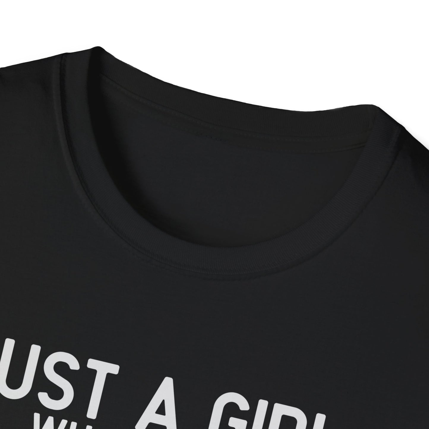 Just A Girl T-Shirt