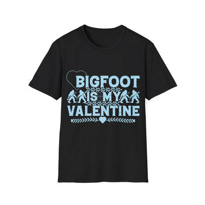 Bigfoot is Valentine T-Shirt