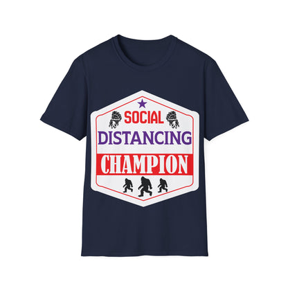 Social Distancing Champion T-Shirt