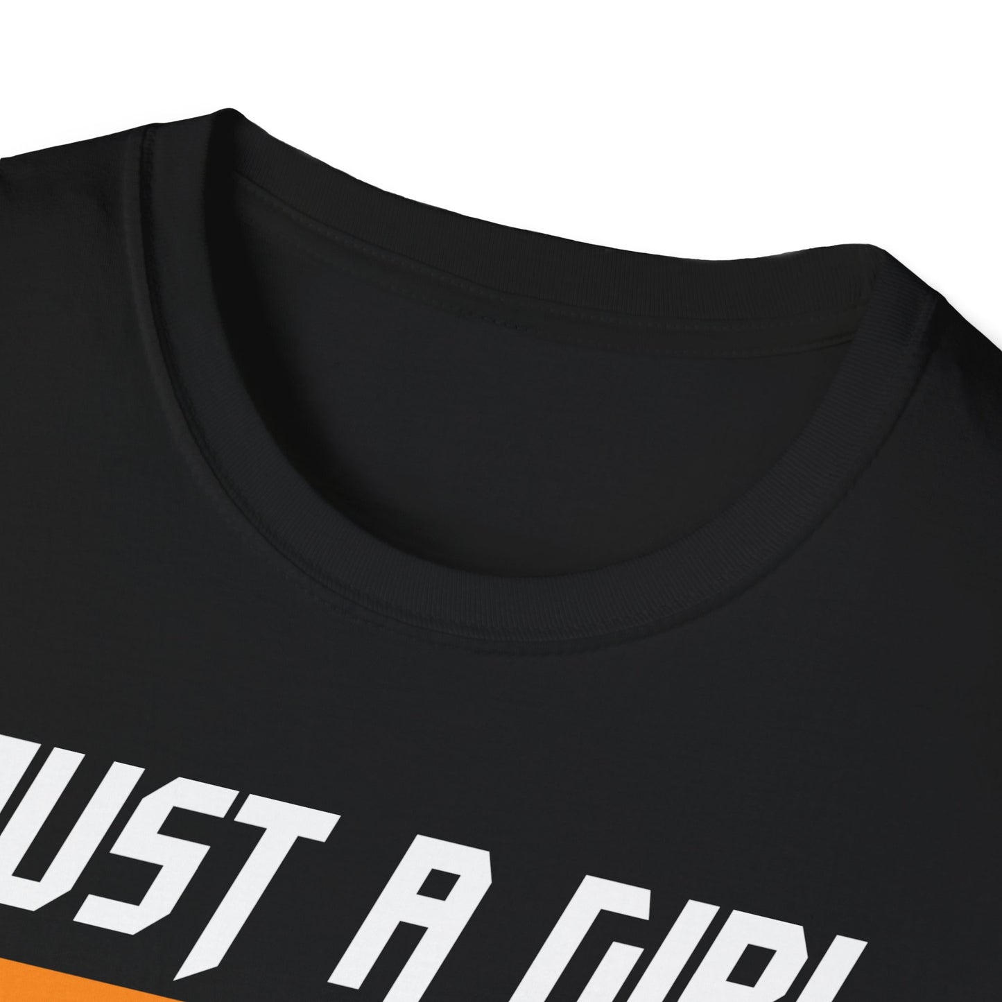 Just A Girl T-Shirt