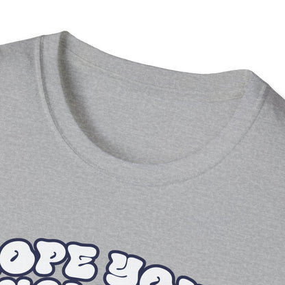 Hope Your Holiday T-Shirt