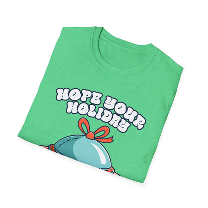 Hope Your Holiday T-Shirt