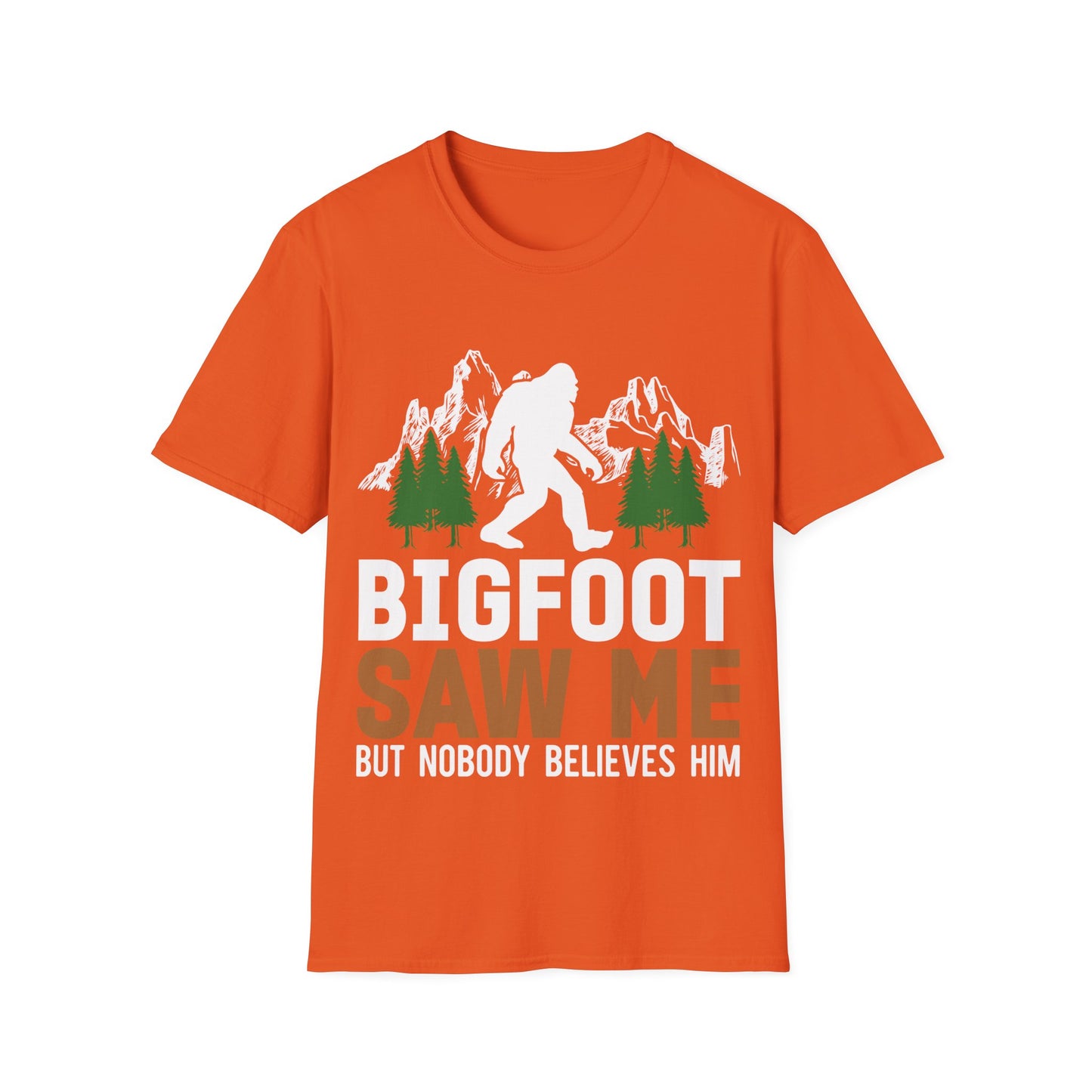 Bigfoot Saw Me T-Shirt