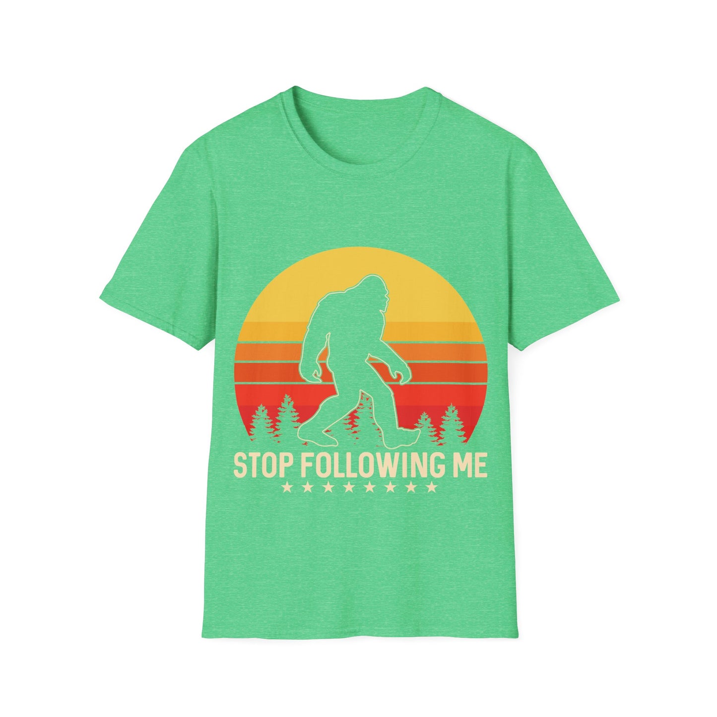 Stop Following Bigfoot T-Shirt