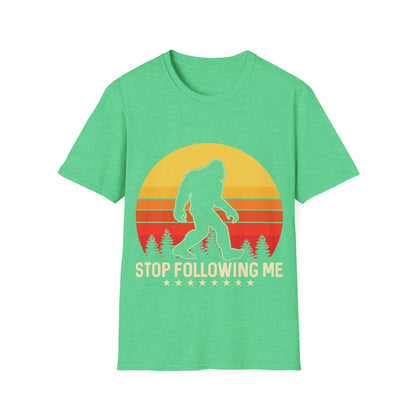 Stop Following Bigfoot T-Shirt