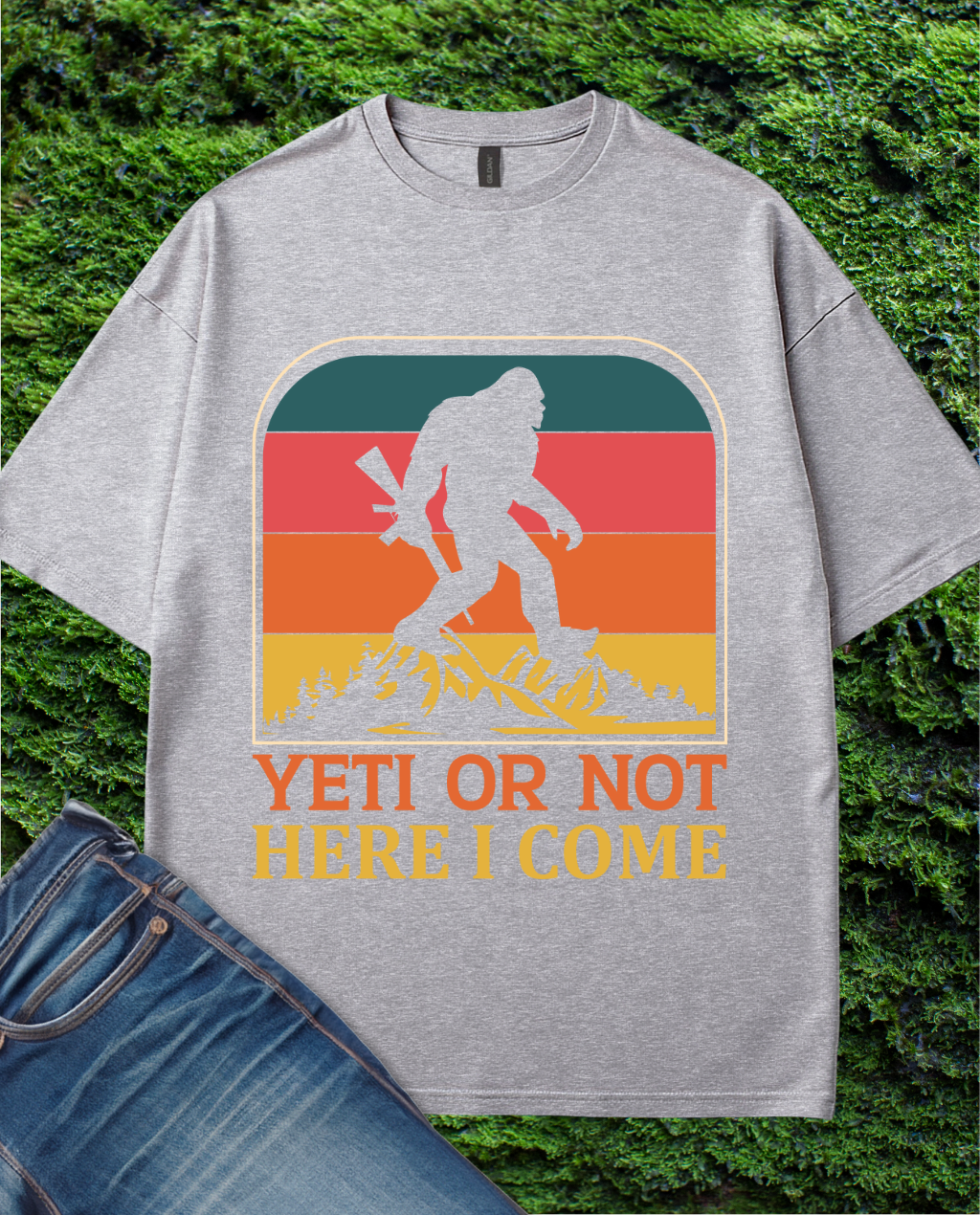 Yeti Or Not T-Shirt