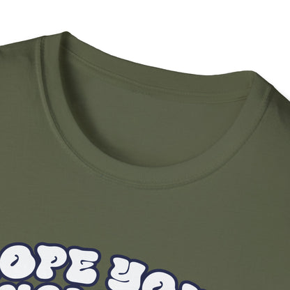 Hope Your Holiday T-Shirt