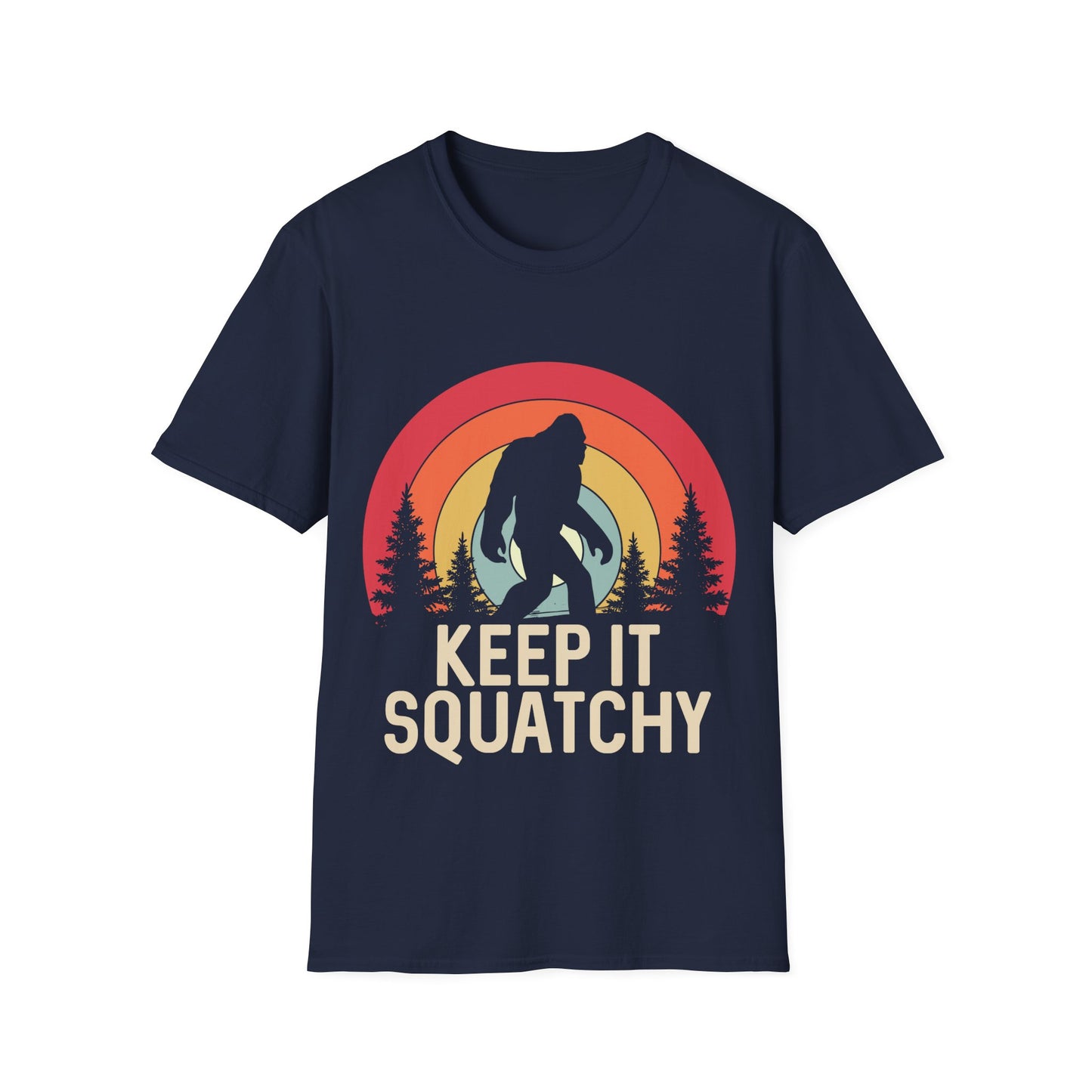 Keep It  Squatchy T-shrit