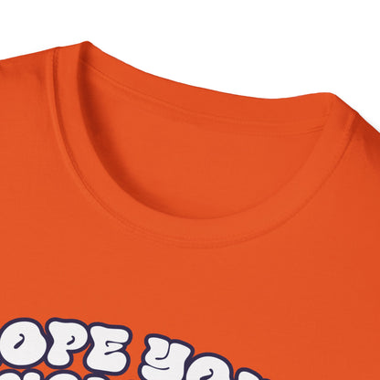 Hope Your Holiday T-Shirt