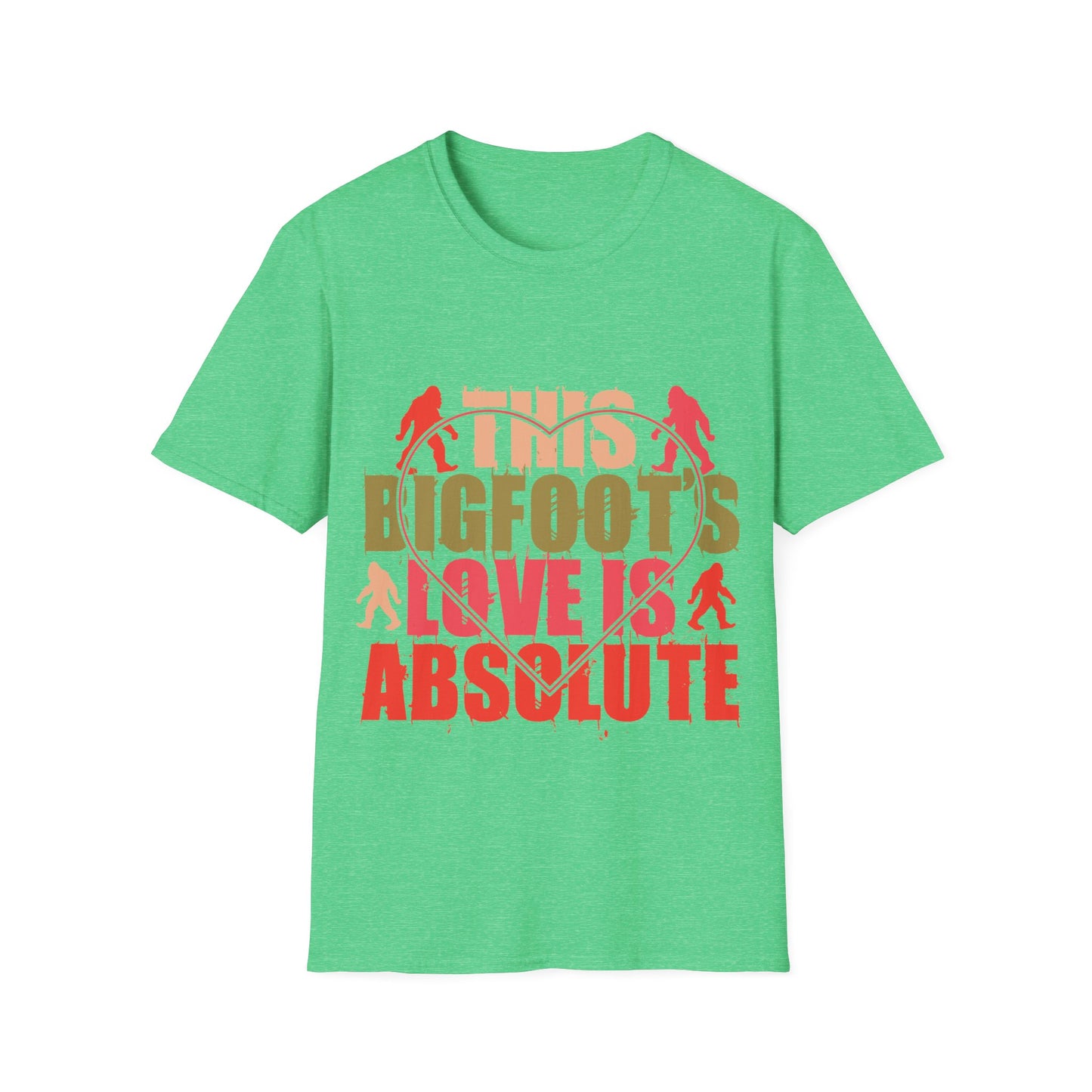 Bigfoot Love is Absolute  T-Shirt