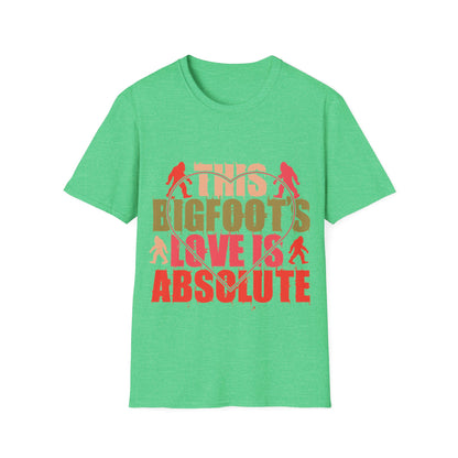 Bigfoot Love is Absolute  T-Shirt