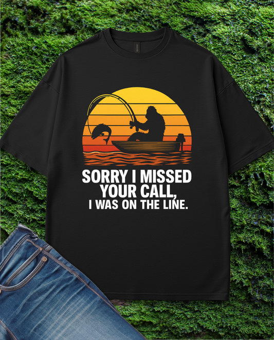 Sorry I missed your Call T-Shirt