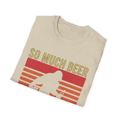 So Much Beer T-Shirt