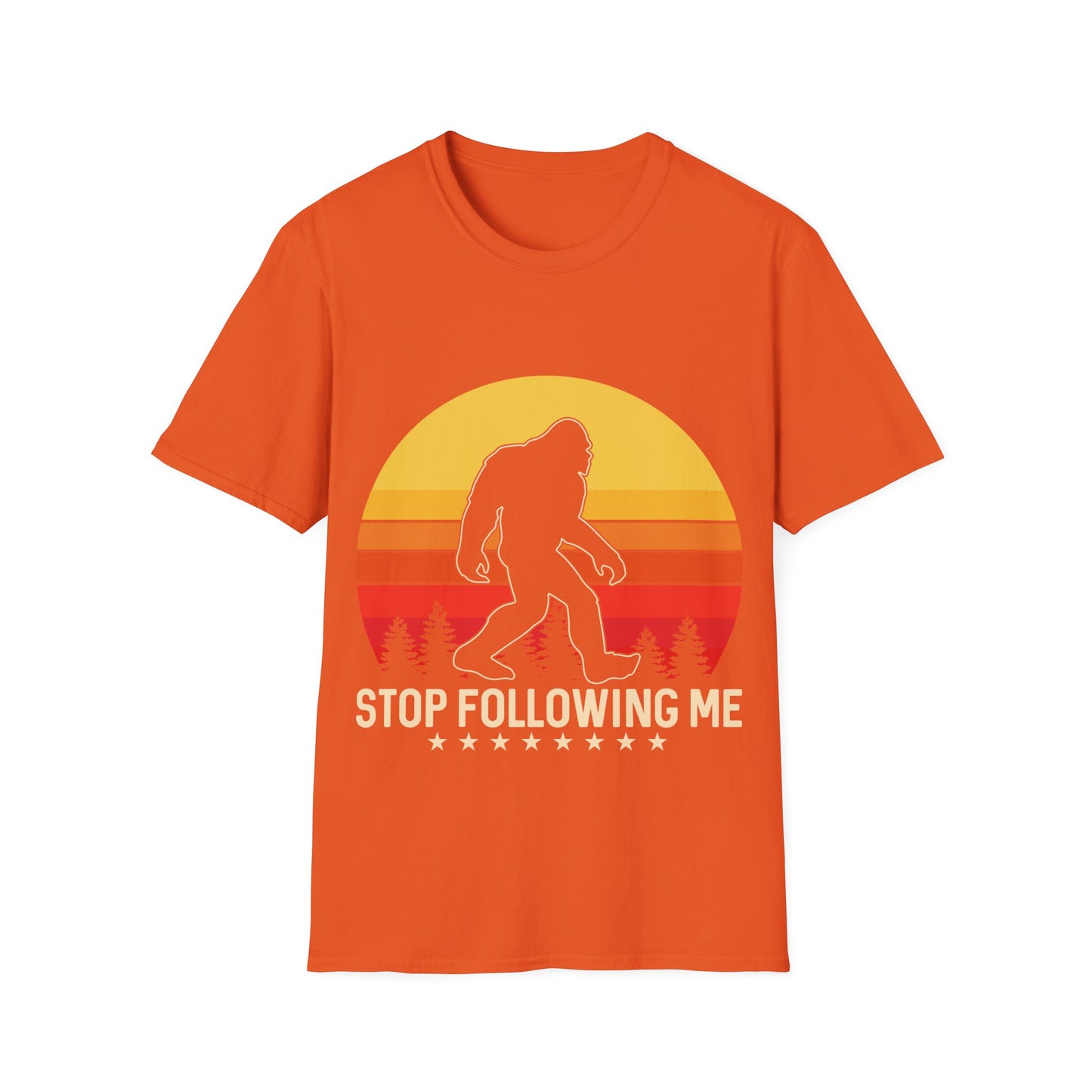 Stop Following Bigfoot T-Shirt