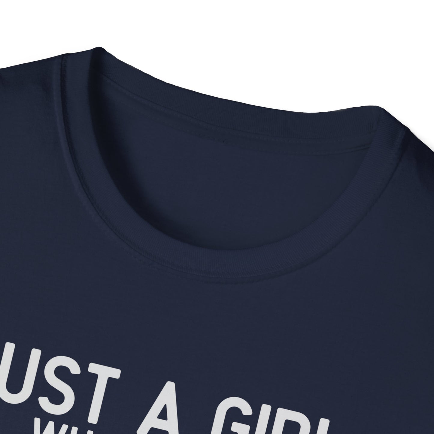 Just A Girl T-Shirt